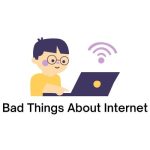 bad things about internet