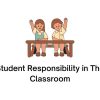 Student Responsibility in The Classroom