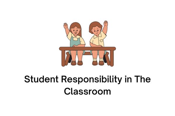 student responsibility in the classroom