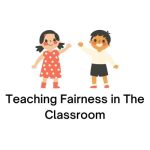 teaching fairness in the classroom