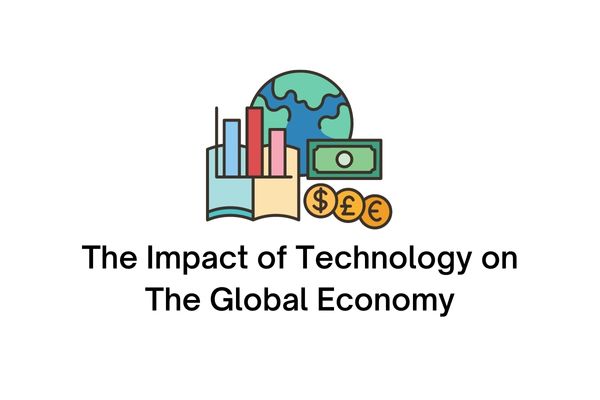 the impact of technology on the global economy