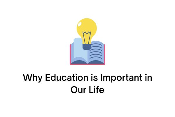 why education is important in our life