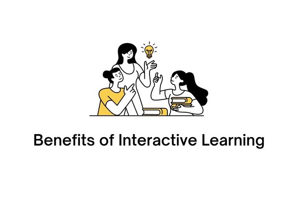 benefits of interactive learning