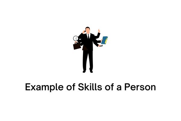 example of skills of a person