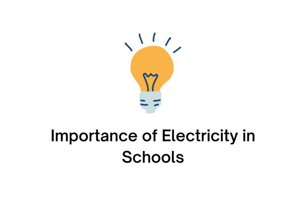 importance of electricity in schools