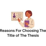 reasons for choosing the title of the thesis