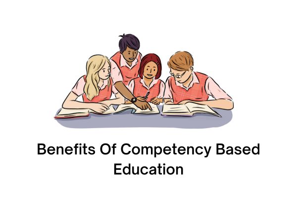 Benefits Of Competency Based Education