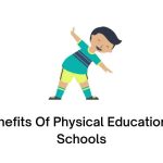 Benefits Of Physical Education In Schools