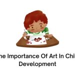 The Importance Of Art In Child Development