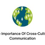 The Importance Of Cross-Cultural Communication