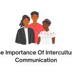 The Importance Of Intercultural Communication