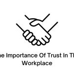 The Importance Of Trust In The Workplace