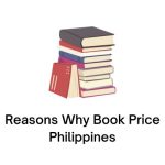Reasons Why Book Price Philippines