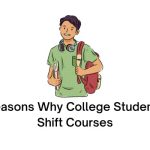 Reasons Why College Students Shift Courses