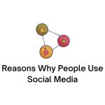 Reasons Why People Use Social Media