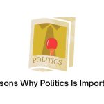 Reasons Why Politics Is Important
