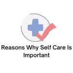 Reasons Why Self Care Is Important