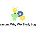 Reasons Why We Study Logic