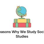 Reasons Why We Study Social Studies